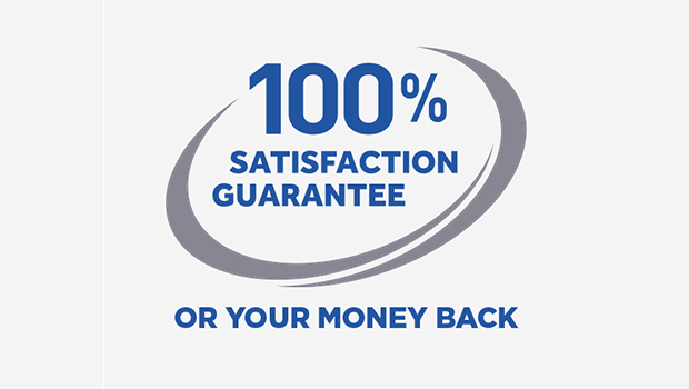 100% Satisfaction Guarantee or your money back